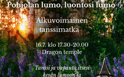 16.7. Pohjolan lumo, luontosi lumo – alkuvoimainen tanssimatka
